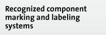 Recognized component marking and labeling systems
